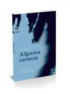 Alguma certeza