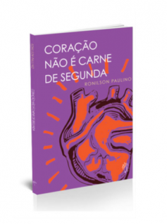 Coração não é carne de segunda