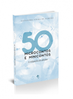 50 microcontos e minicontos: a relojoeira do abismo